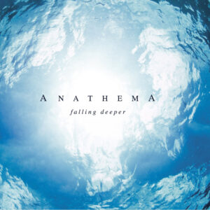 Anathema - Falling Deeper (Doom/Progressive Rock, LP, Kscope, 2011)