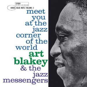 Art Blakey & The Jazz Messengers - Meet You At The Jazz Corner Of The World Vol. 2 (1960, LP 180g, Blue Note 80 Series)