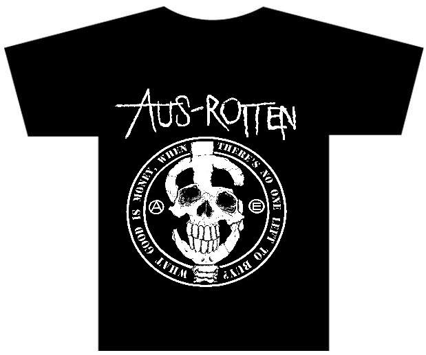 AUS-ROTTEN - What Good Is Money When There’s No One Left To Buy Camiseta Crust Punk / Hardcore 100% Algodão