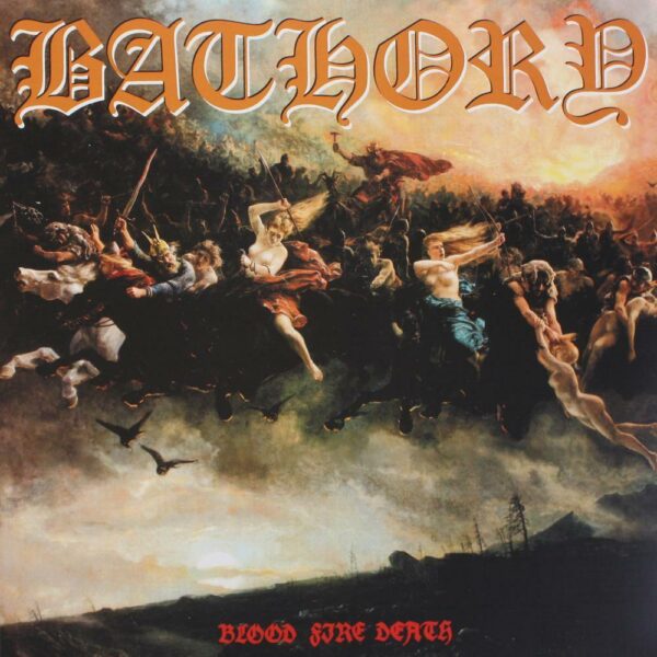 BATHORY - Blood Fire Death LP Vinil Importado Black Mark Records Black Viking Metal