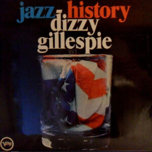 Dizzy Gillespie - Jazz-History Vol. 3 (LP Alemanha, Verve Records 2632 003)