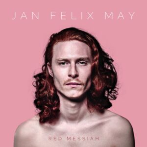 Jan Felix May - Red Messiah (180g, LP)