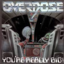 Overdose - You're Really Big (Heavy Metal, LP Nacional, Anos 80)