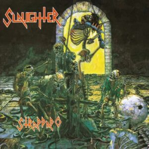 SLAUGHTER - Strappado Double Album LP Vinil Importado High Roller Records 2023