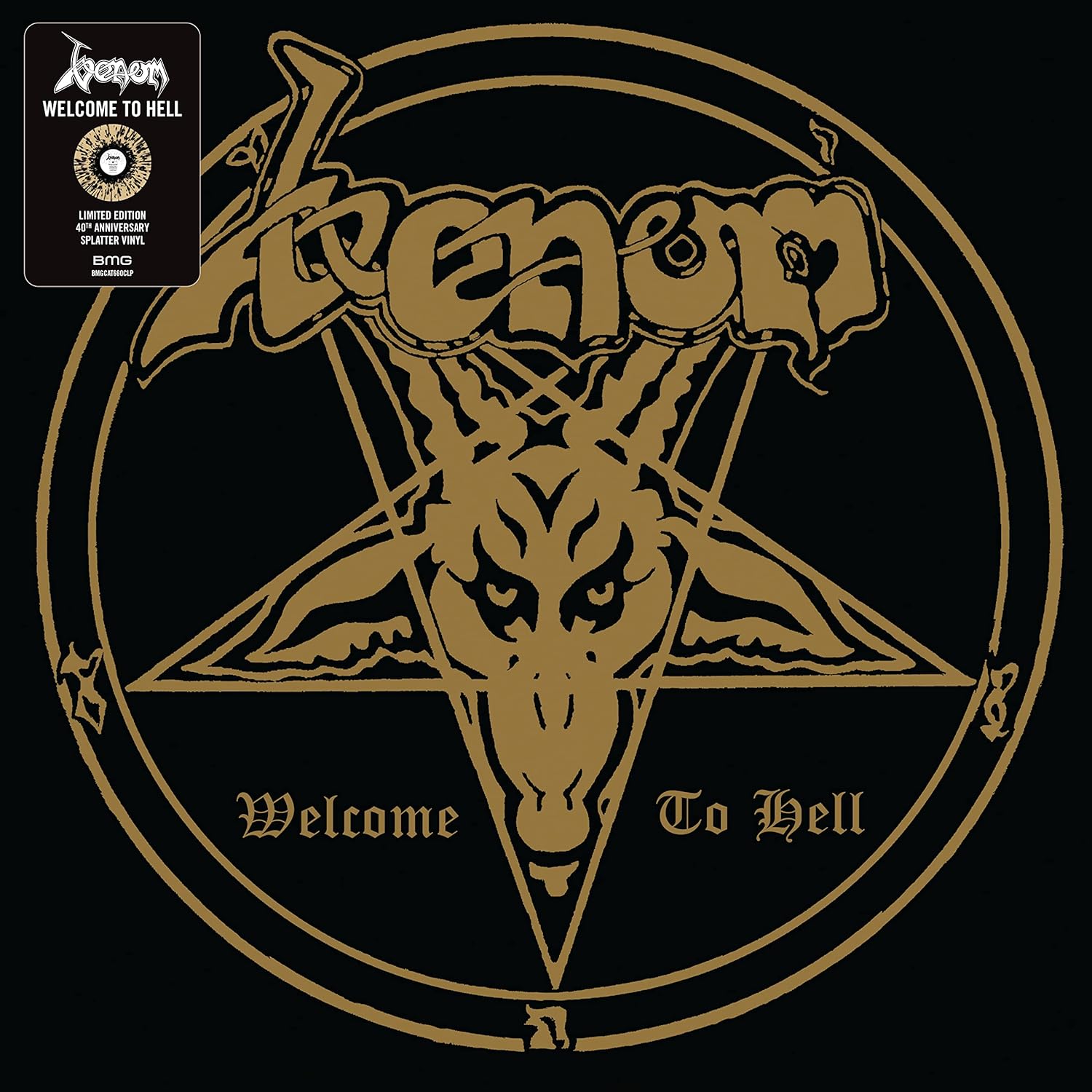VENOM - Welcome To Hell LP Splatter Vinyl 40th Anniversary BMG