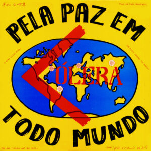CÓLERA - Pela Paz Em Todo Mundo LP Vinil Nacional Ataque Frontal 1986
