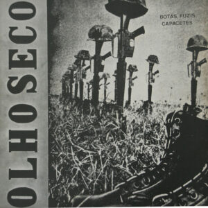 OLHO SECO / BRIGADA DO ÓDIO - Botas, Fuzis, Capacetes / Brigada Do Ódio LP Vinil Nacional 1985