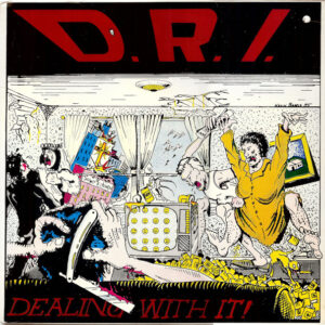 D.R.I. - Dealing With It! LP Vinil Importado 1985