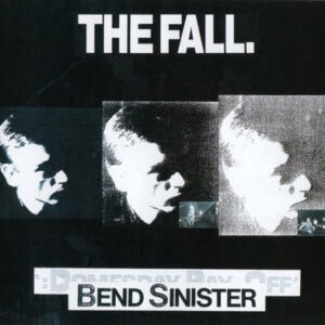 THE FALL - Bend Sinister LP Vinil Nacional Beggars Banquet / Stiletto 1986
