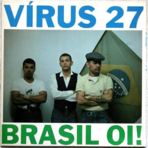 VÍRUS 27 - Brasil Oi! LP Vinil Nacional Devil Discos 1988