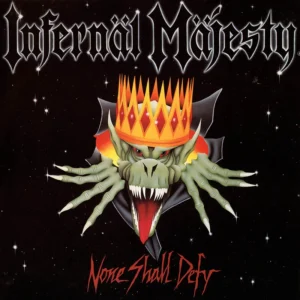 INFERNAL MAJESTY - None Shall Defy | Pôster 58x58 cm | Thrash Metal